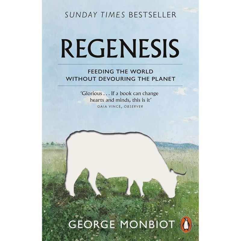 REGENESIS - FEEDING THE WORLD WITHOUT DEVOURING THE PLANET (Nuevo)