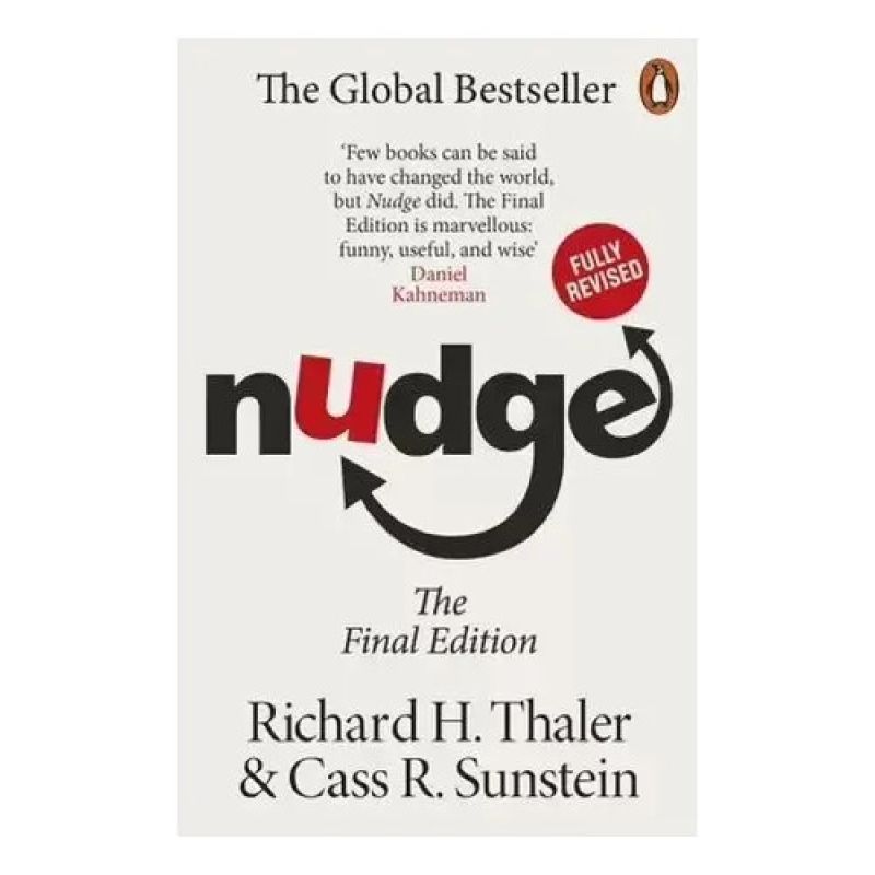 NUDGE - IMPROVING DECISIONS ABOUT HEALTH, WEALTH AND HAPPINESS (Nuevo)
