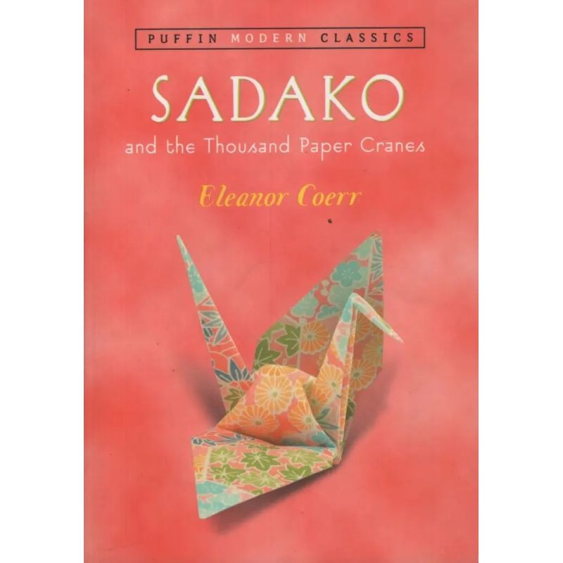 SADAKO AND THE THOUSAND PAPER CRANES (PB) (Nuevo)