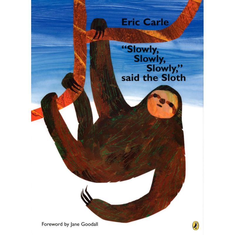 SLOWLY SLOWLY SLOWLY SAID THE SLOTH (Nuevo)