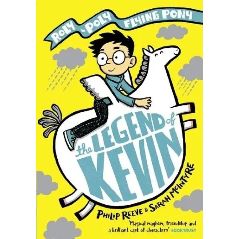 LEGEND OF KEVIN, THE: A ROLY-POLY FLYING PONY ADVENTURE (Nuevo)