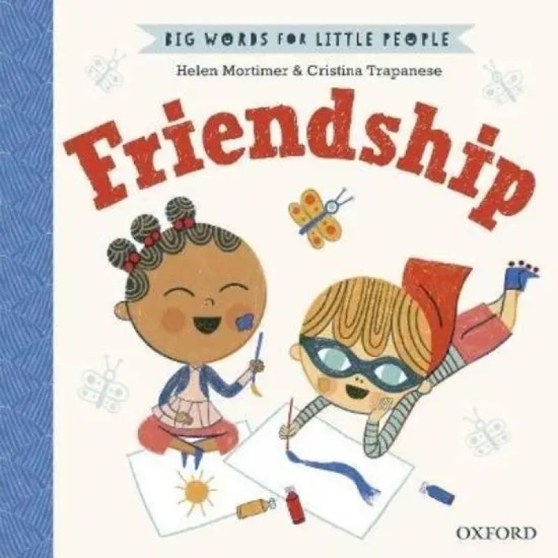 FRIENDSHIP - BIG WORDS FOR LITTLE PEOPLE - HB (Nuevo)