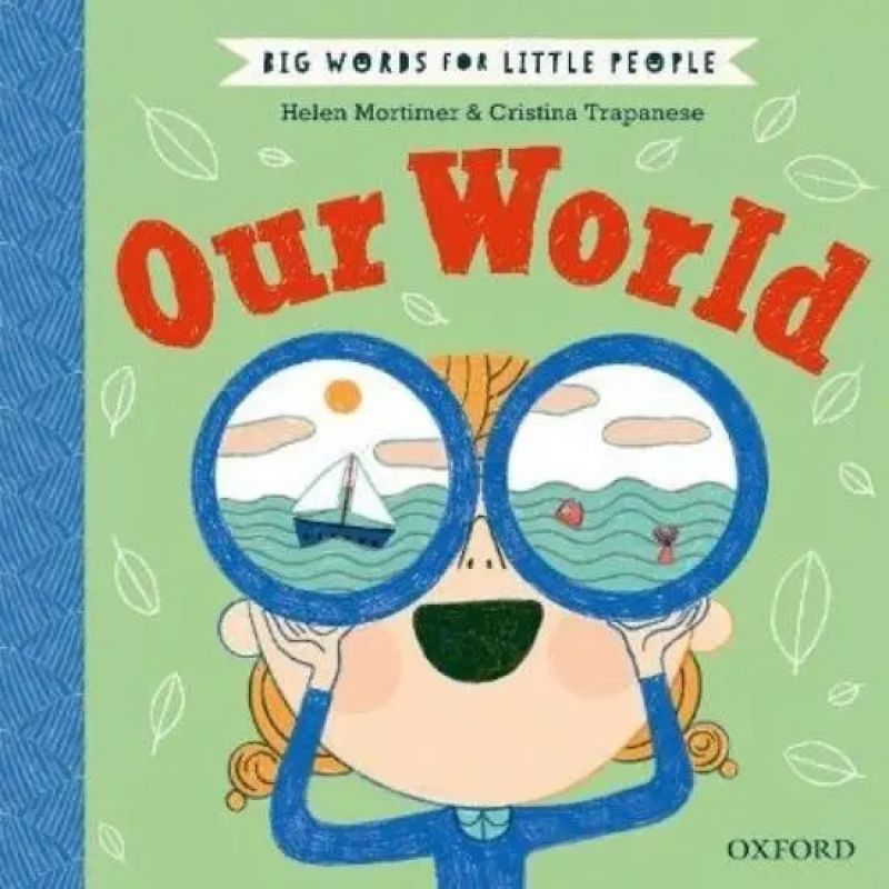OUR WORLD - BIG WORDS FOR LITTLE PEOPLE - HB (Nuevo)