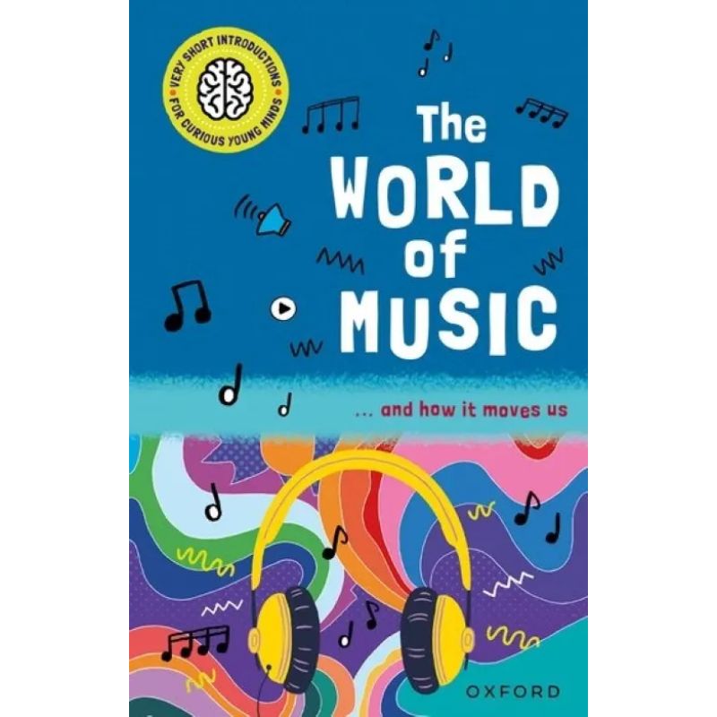 WORLD OF MUSIC AND HOW IT MOVES US, THE (Nuevo)