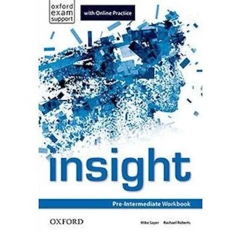 INSIGHT PRE-INTERMEDIATE- WB + ONLINE PRACTICE (Nuevo)