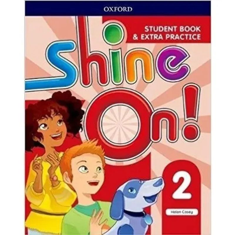 SHINE ON 2 - SB + EXTRA PRACTICE (Nuevo)