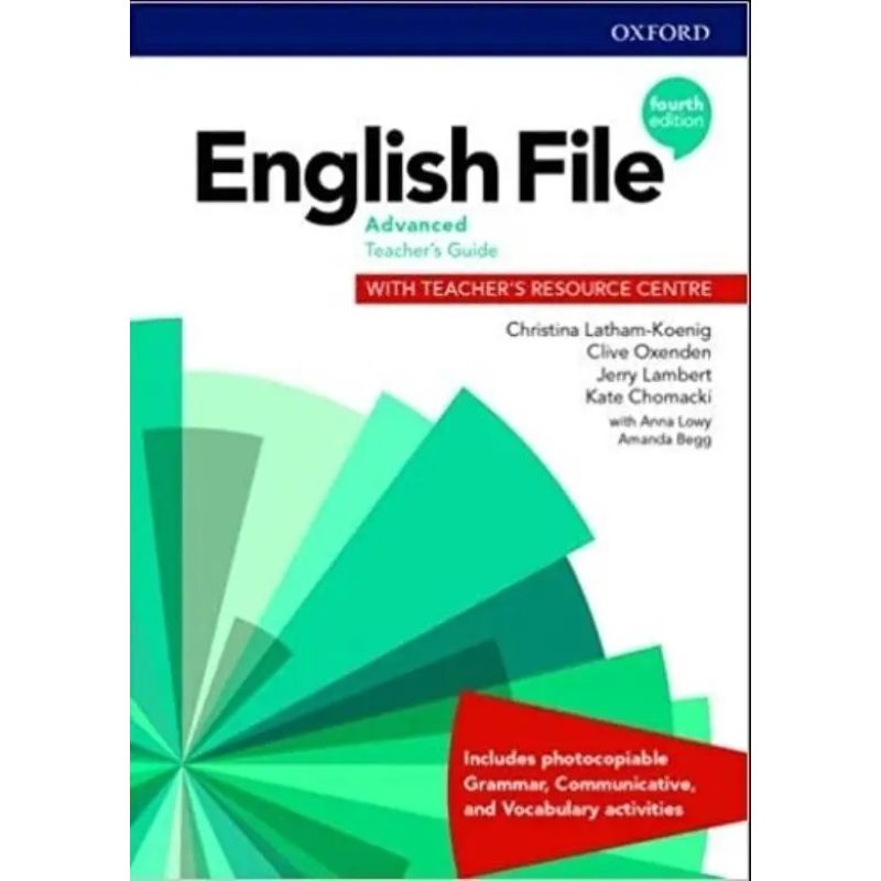 ENGLISH FILE ADVANCED 4/ED.- TB + RESOURCE CENTRE (+ CLASS AUDIO ONLINE) (Nuevo)