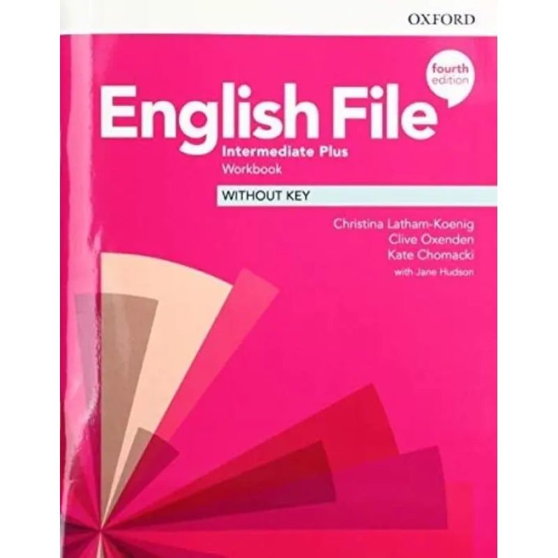 ENGLISH FILE INTERM.PLUS 4/ED.- WB NO KEY