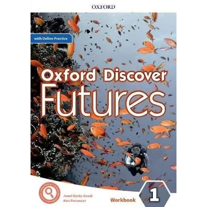 OXFORD DISCOVER FUTURES 1 - WB + ONLINE PRACTICE (Nuevo)