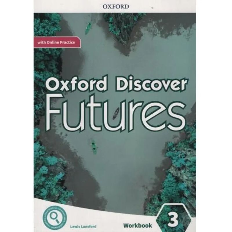 OXFORD DISCOVER FUTURES 3 - WB + ONLINE PRACTICE (Nuevo)