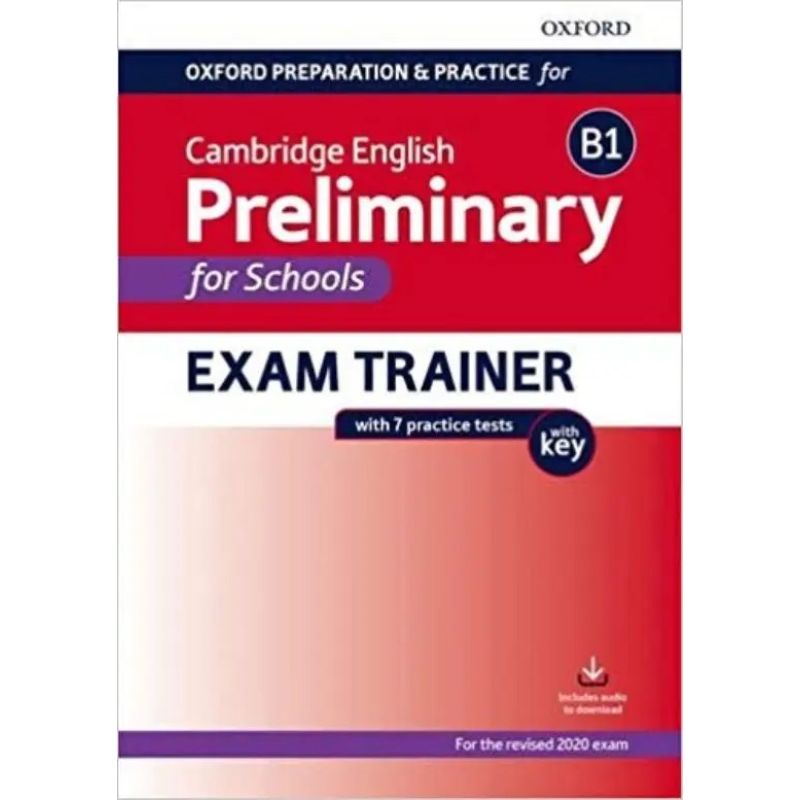 CAMB.ENG.PRELIMINARY FOR SCHOOLS EXAM TRAINER B1 - SB W/KEY (EXAM 2020) (Nuevo)