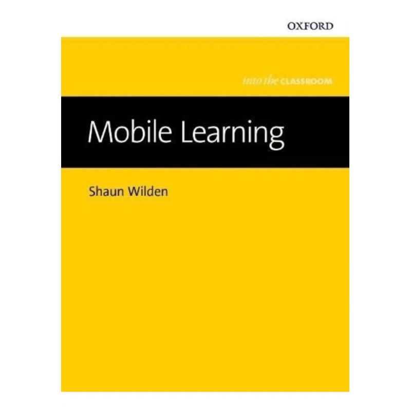 MOBILE LEARNING - INTO THE CLASSROOM (Nuevo)