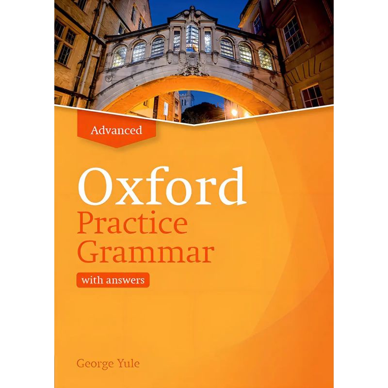 OXFORD PRACTICE GRAMMAR ADVANCED - SB W/KEY (Nuevo)