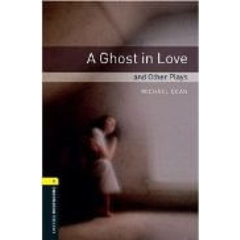 GHOST IN LOVE AND OTHER PLAYS,A  - PLAYSCRIPT 1 N/ED. (Nuevo)