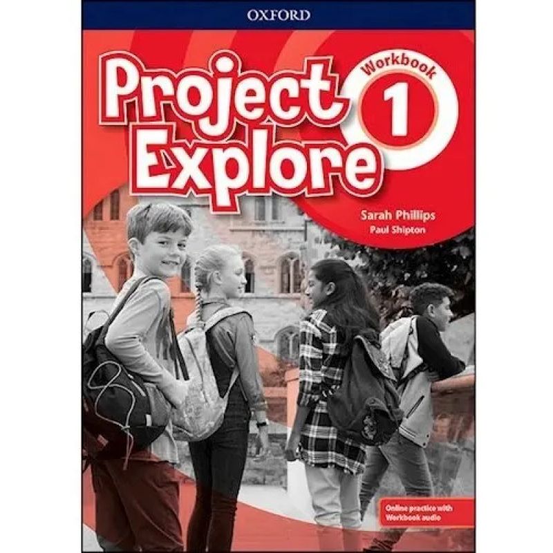 PROJECT EXPLORE 1 - WB + ONLINE PRACTICE + ONLINE AUDIO (Nuevo) - Miniatura 2