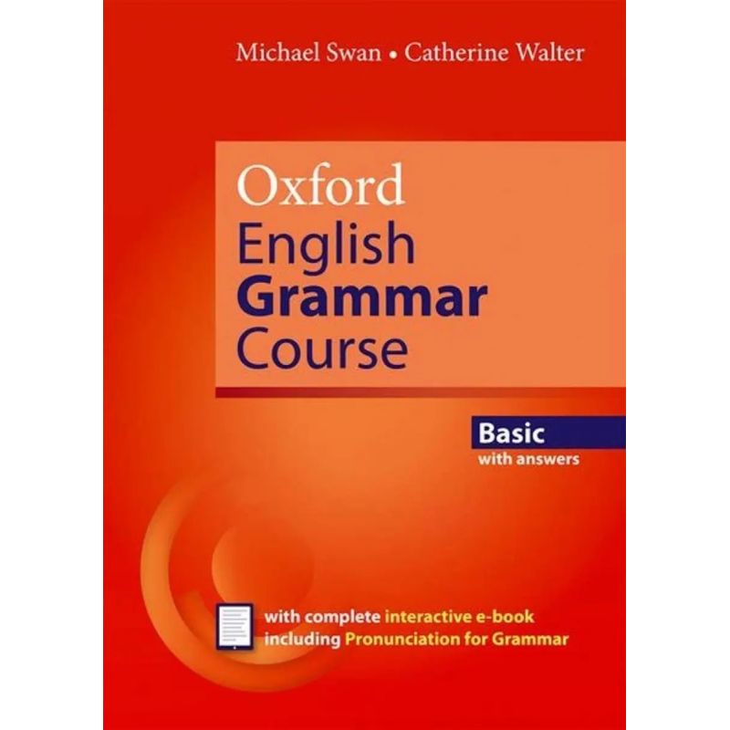 OXFORD ENGLISH GRAMMAR COURSE BASIC - SB W/KEY + E-BOOK (Nuevo)