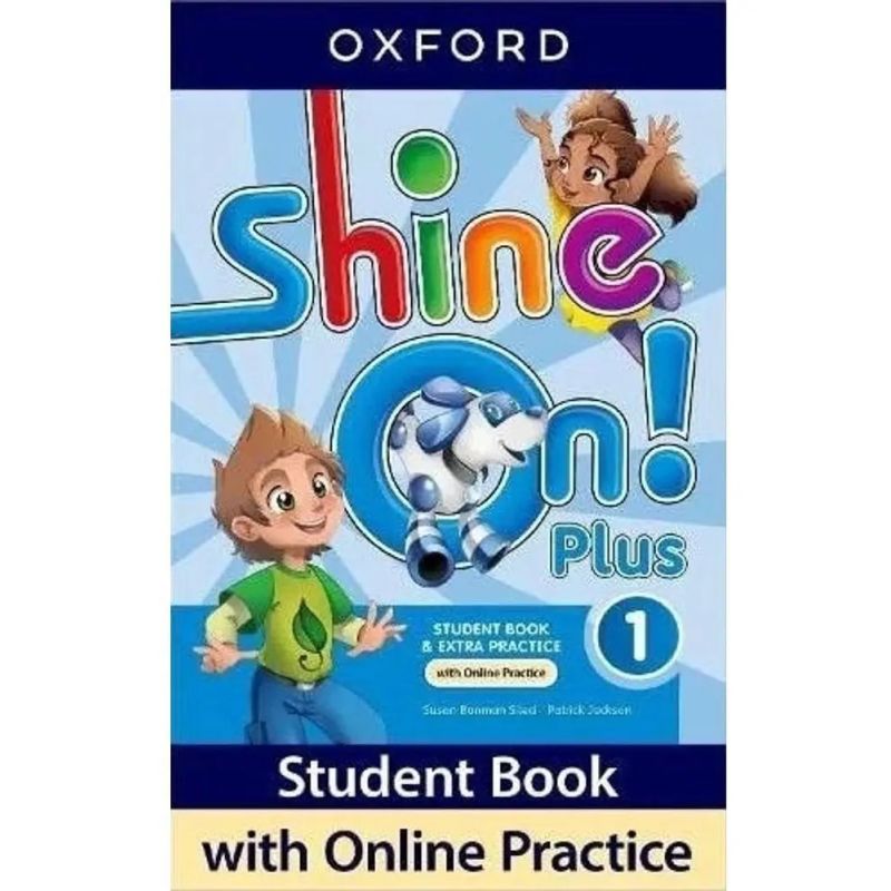 SHINE ON PLUS 1 - SB + ONLINE PRACTICE (IMPRENTA MINUSCULA) (Nuevo)