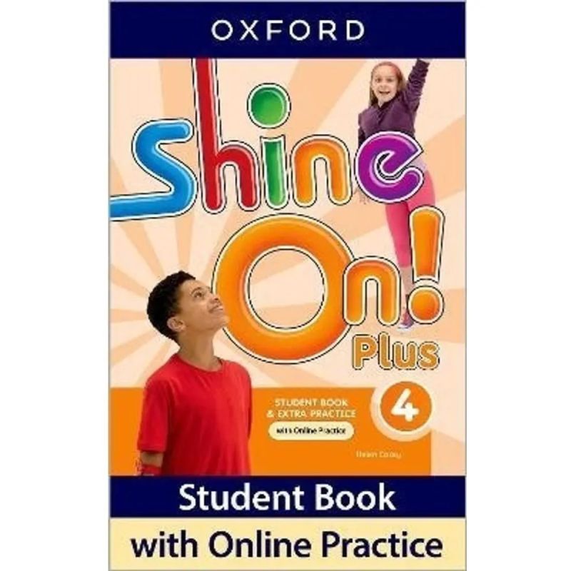 SHINE ON PLUS 4 - SB + ONLINE PRACTICE PACK (Nuevo)