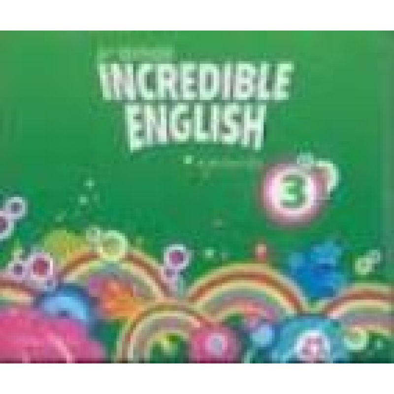 INCREDIBLE ENGLISH 3 N/ED.- CLASS A/CD (3) (Nuevo)