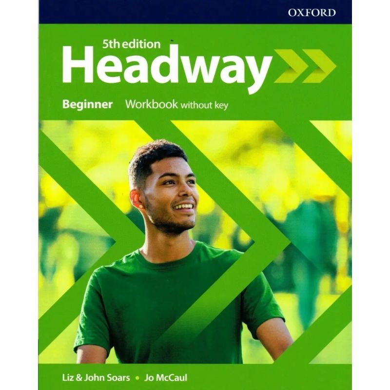 HEADWAY BEGINNER 5/ED.- WB NO KEY (Nuevo)