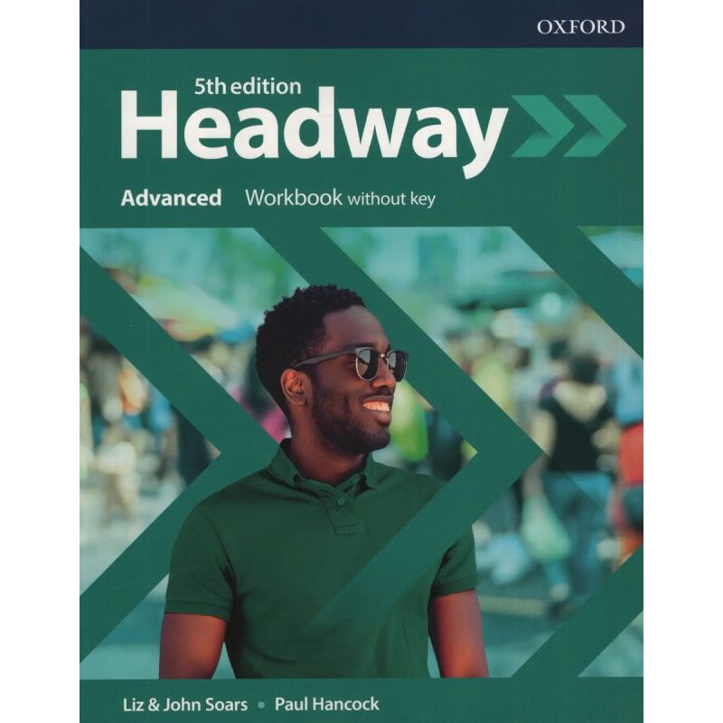 HEADWAY ADVANCED 5/ED.- WB NO KEY (Nuevo)
