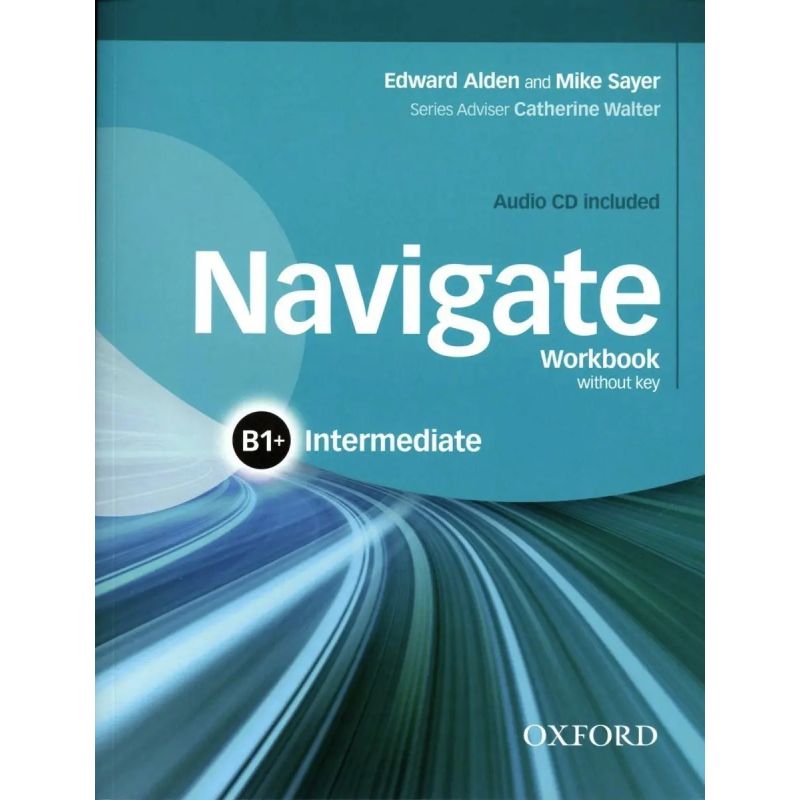 NAVIGATE INTERM. B1+ - WB NO KEY + CD (Nuevo)