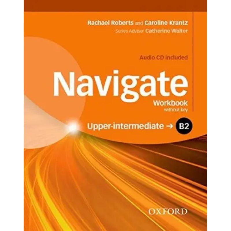 NAVIGATE UPPER-INT. B2 - WB NO KEY + CD (Nuevo)