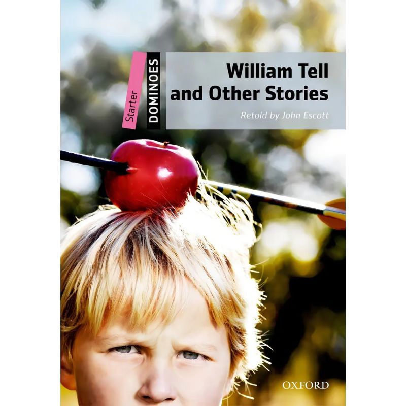WILLIAM TELL &amp; OTHER STORIES - DOMINOES STARTER + MP3 AUDIO
