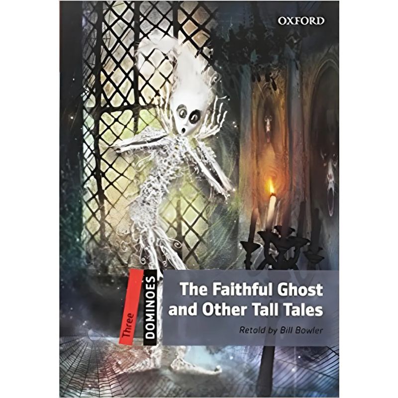 FAITHFUL GHOST AND OTHER TALL TALES, THE - DOMINOES 3 + MP3 AUDIO N/ED. (Nuevo)