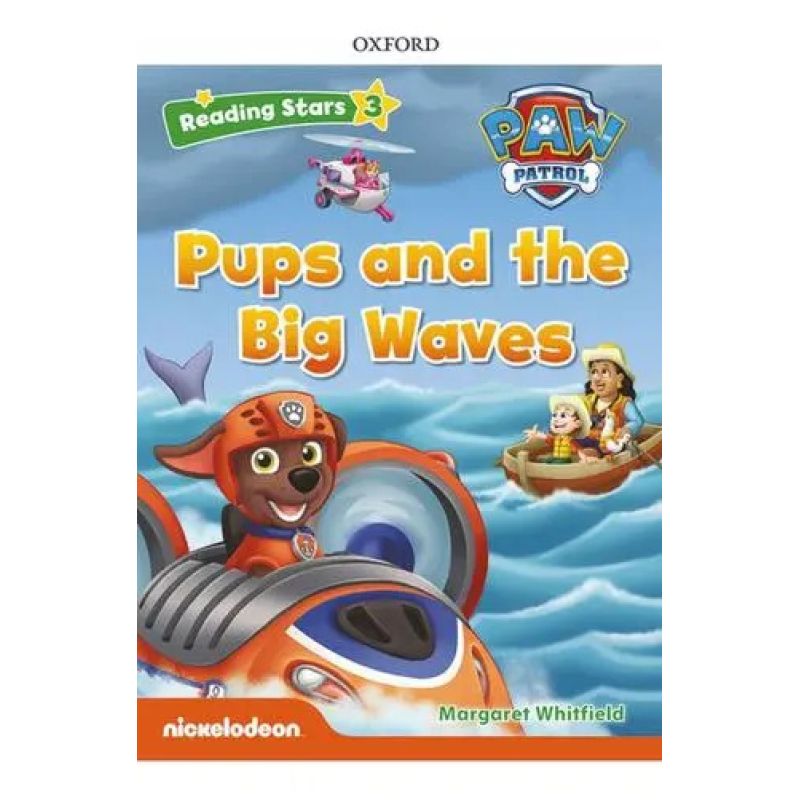 PUPS AND THE BIG WAVE - PAW PATROL - READING STARS 3 (Nuevo)
