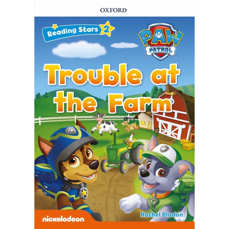 TROUBLE AT THE FARM - PAW PATROL - READING STARS 2 (Nuevo)