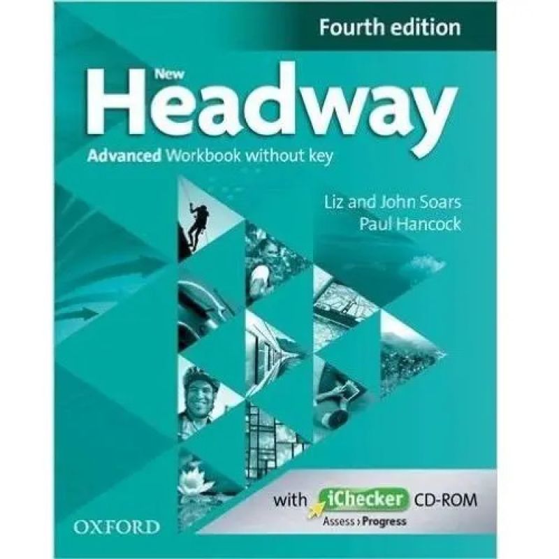 NEW HEADWAY ADVANCED 4/ED.- WB NO KEY + ICHECKER (Nuevo)