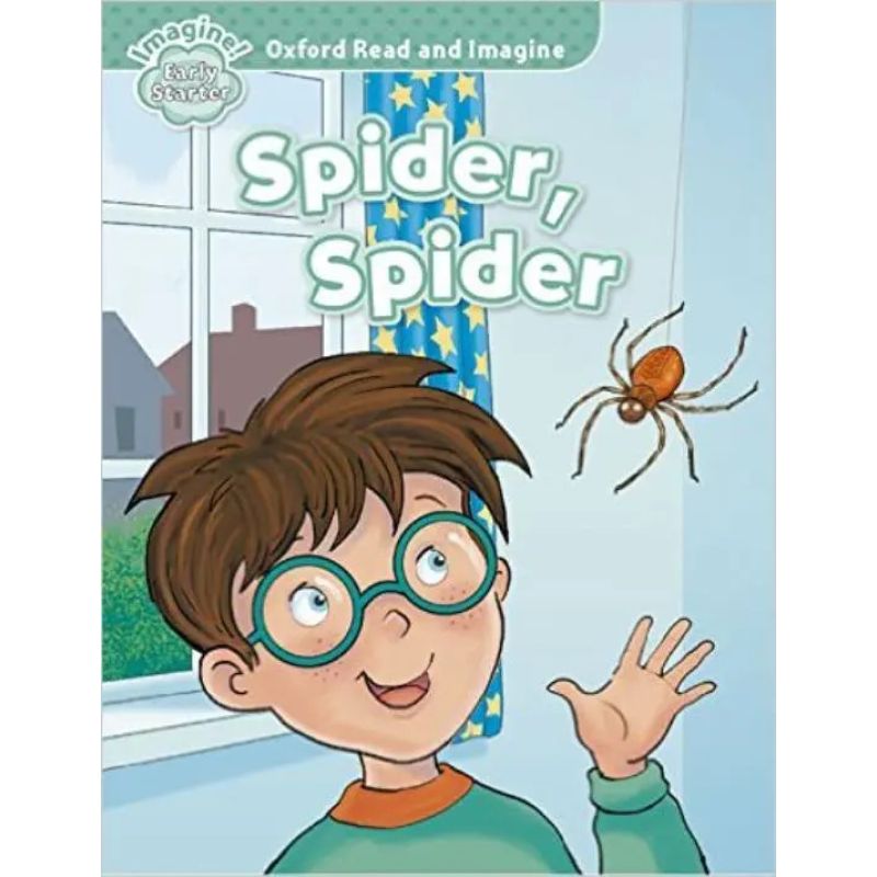 SPIDER SPIDER - READ AND IMAGINE EARLY STARTER