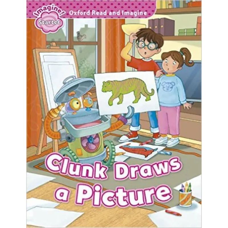 CLUNK DRAWS A PICTURE - READ AND IMAGINE EARLY STARTER (Nuevo)