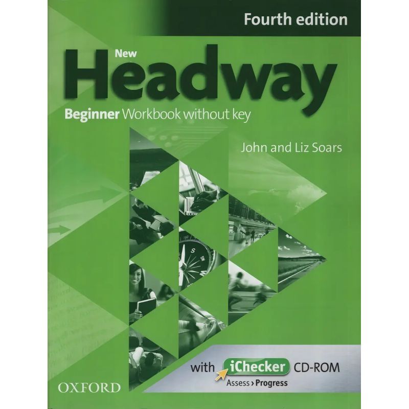 NEW HEADWAY BEGINNER 4/ED.- WB NO KEY + ICHECKER (Nuevo)