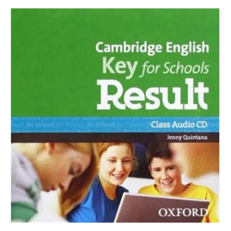 CAMB.ENG.KEY FOR SCHOOLS RESULT - A/CD (Nuevo)