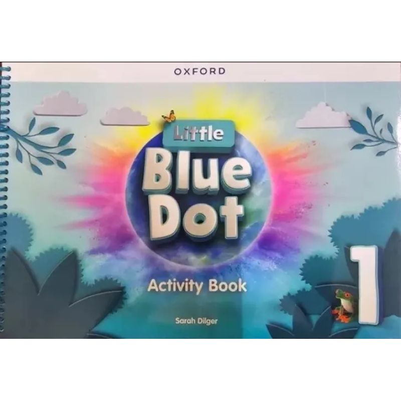 LITTLE BLUE DOT 1 - ACTIVITY BOOK (Nuevo)