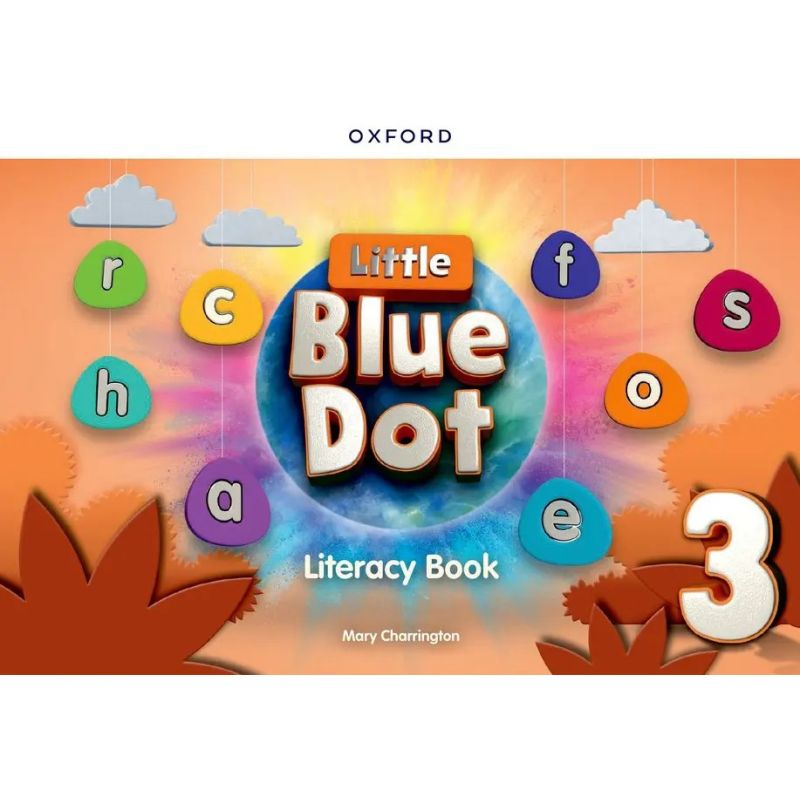LITTLE BLUE DOT 3 - LITERACY BOOK (Nuevo)