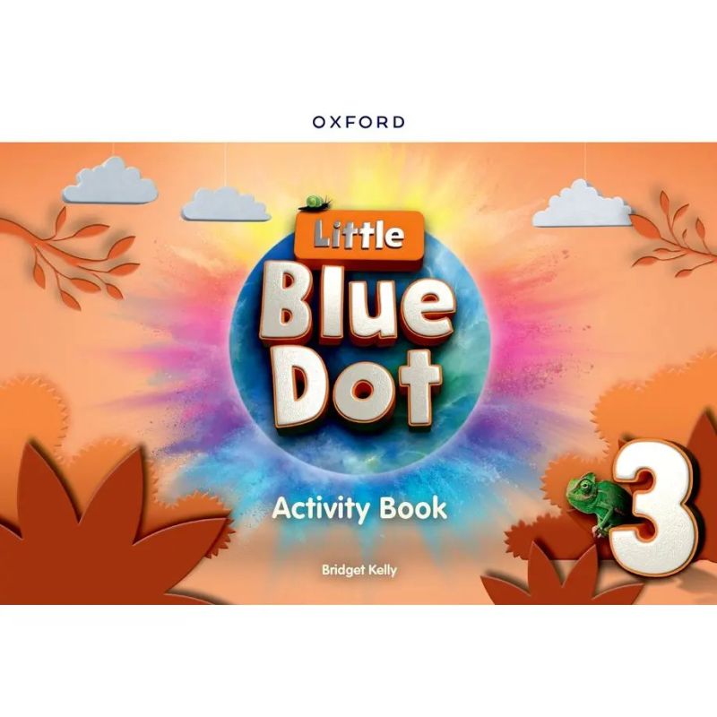 LITTLE BLUE DOT 3 - ACTIVITY BOOK (Nuevo)