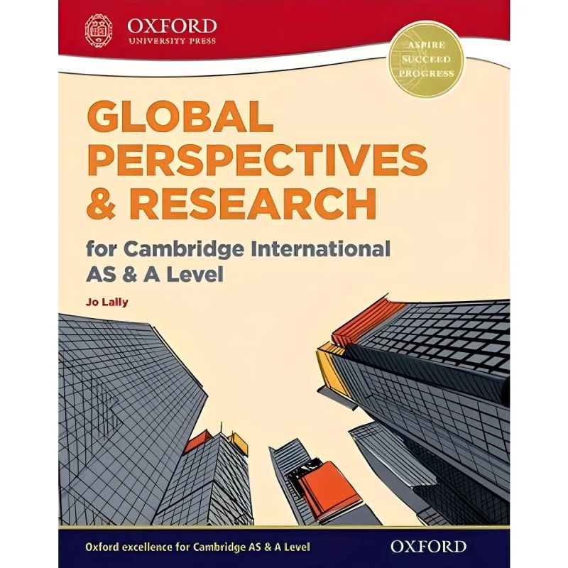 GLOBAL PERSPECTIVES AND RESEARCH FOR CAMBRIDGE INTERNATIONAL AS &amp; A LEVEL - SB * (Nuevo)