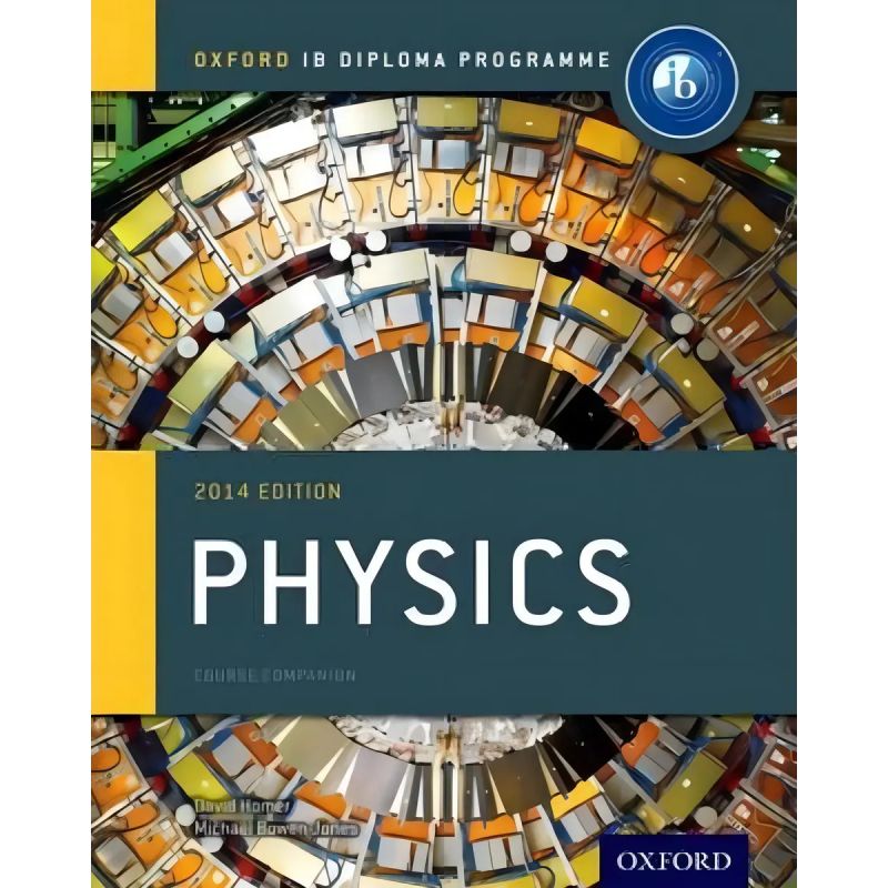 PHYSICS 2014 - SB - OXF.IB DIPLOMA PROGRAMME (Nuevo)