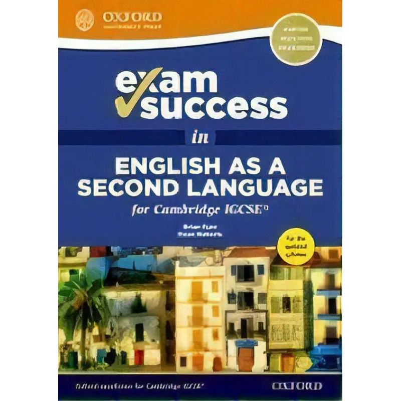 EXAM SUCCESS IN ENGLISH AS A SECOND LANGUAGE FOR CAMBRIDGE IGCSE (Nuevo)