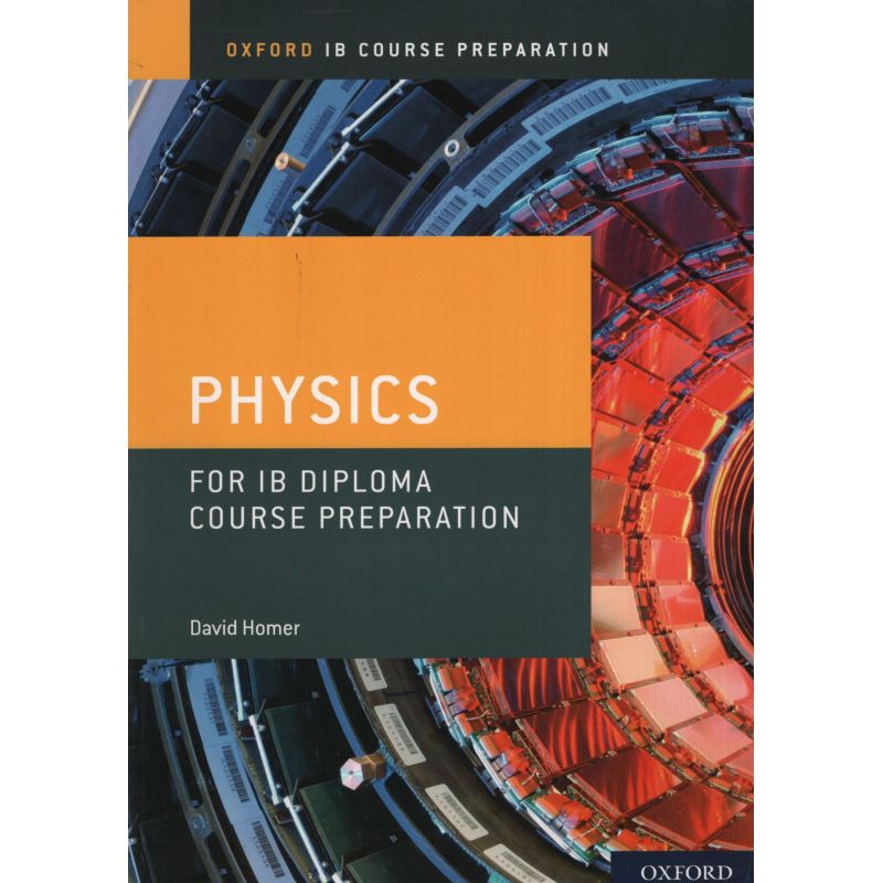 IB PHYSICS COURSE PREPARATION - N/ED. (Nuevo)