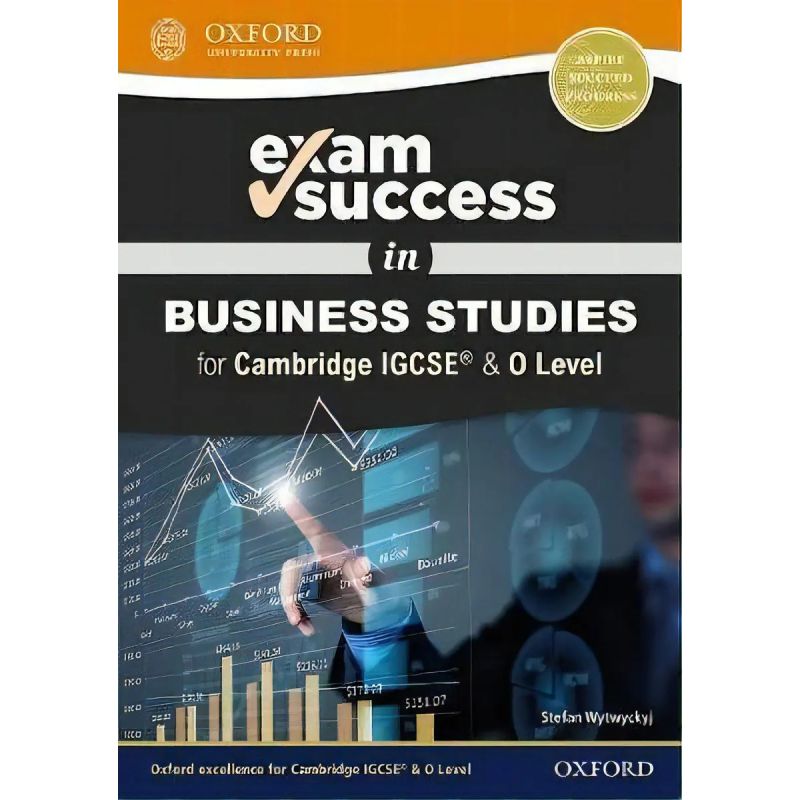 EXAM SUCCESS IN BUSINESS STUDIES FOR CAMBRIDGE IGCSE &amp; O LEVEL (Nuevo)