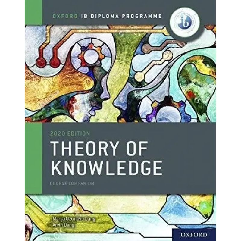 IB THEORY OF KNOWLEDGE COURSE BOOK - 2020 EDITION (Nuevo)
