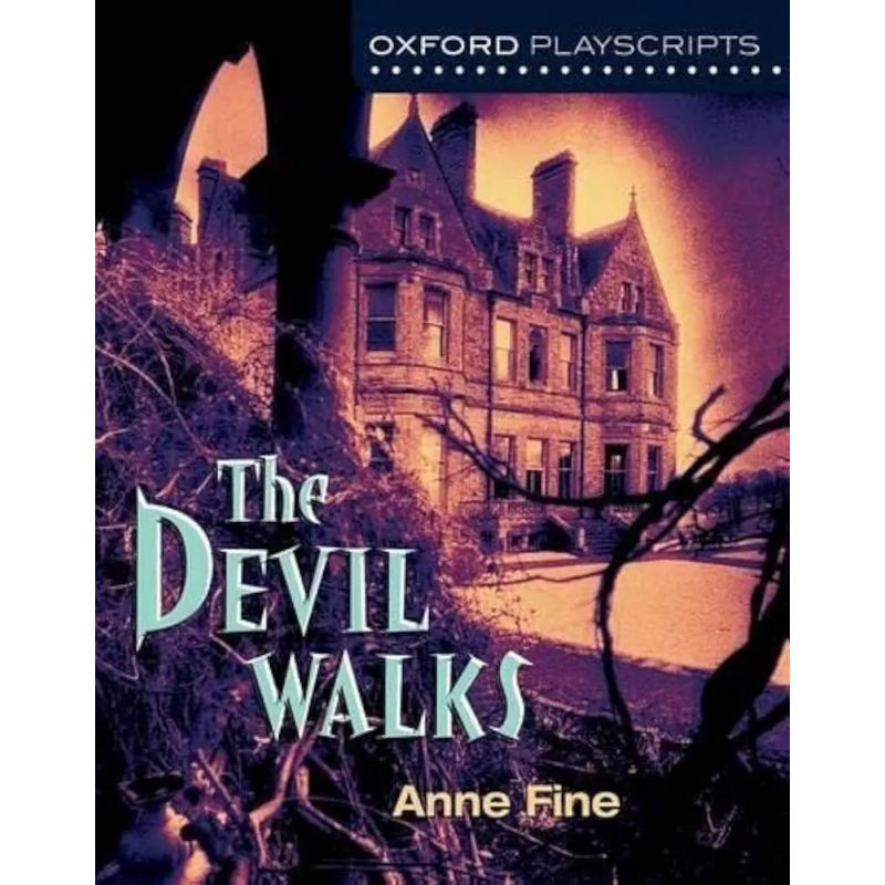 DEVIL WALKS, THE - OXFORD PLAYSCRIPTS (Nuevo)