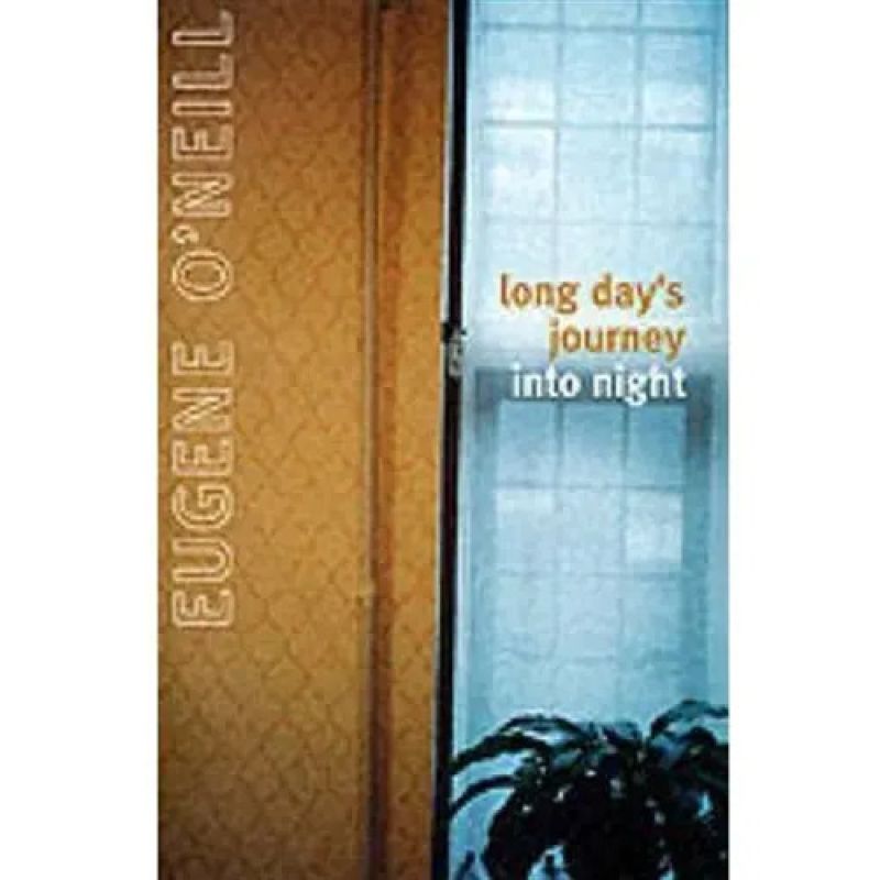 LONG DAY'S JOURNEY INTO NIGHT - PB (Nuevo)