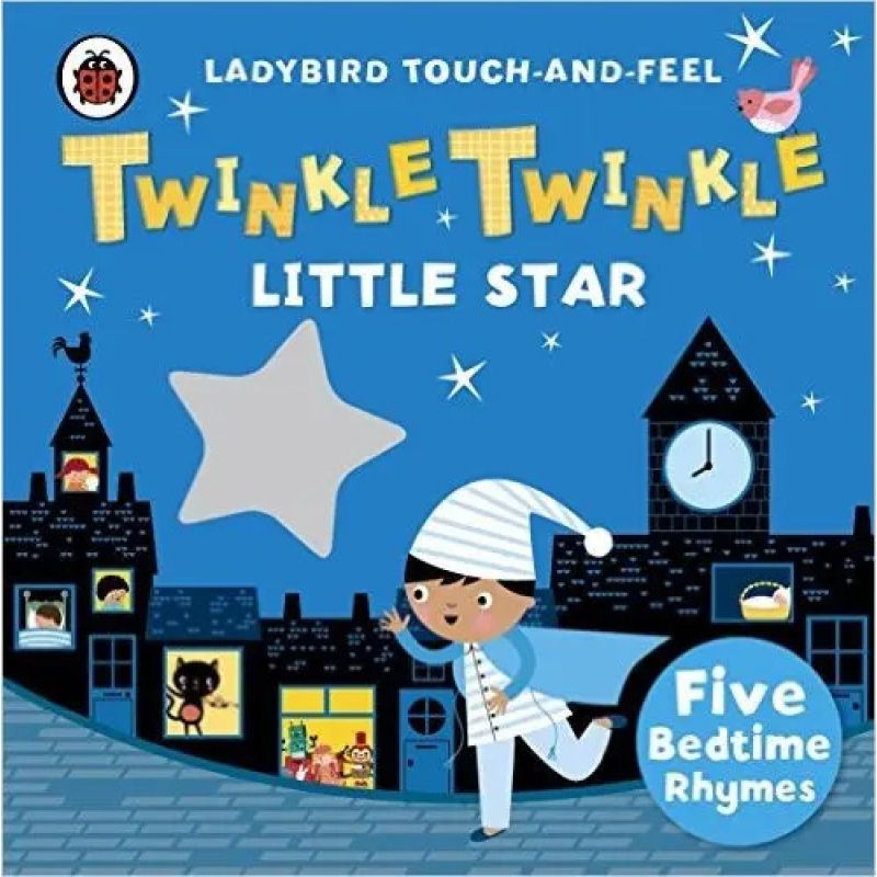 TWINKLE, TWINKLE LITTLE STAR - LADYBIRD TOUCH AND FEEL RHYMES (Nuevo)