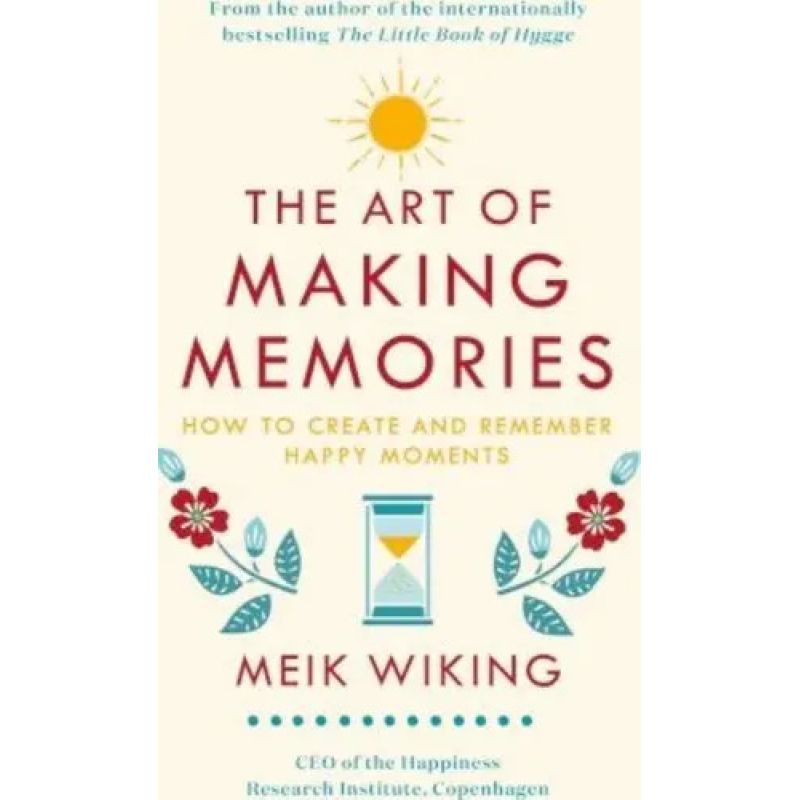 ART OF MAKING MEMORIES, THE - HB (Nuevo)