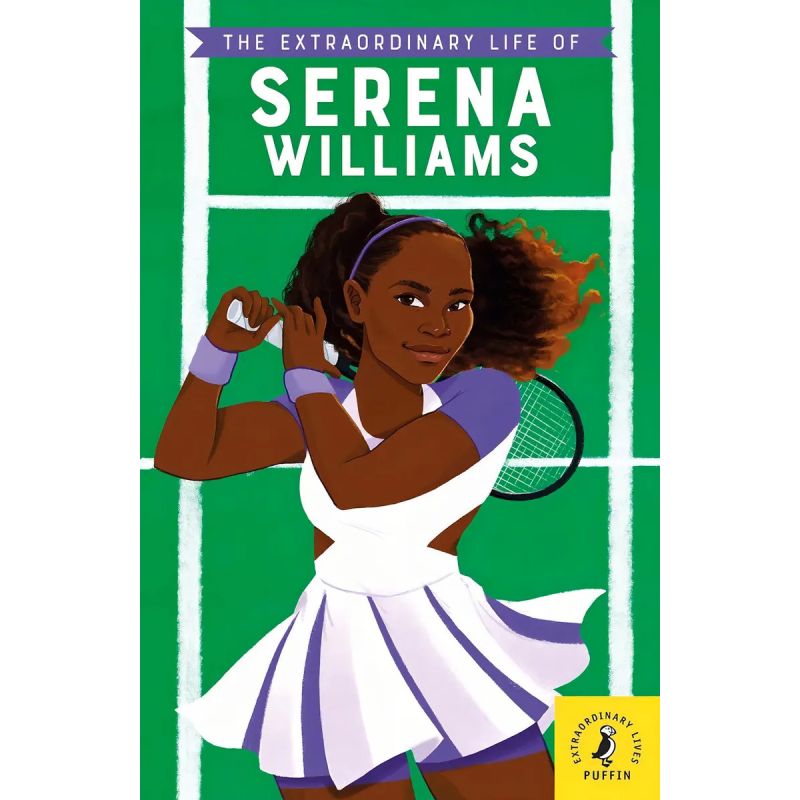 EXTRAORDINARY LIFE OF SERENA WILLIAMS, THE (Nuevo)
